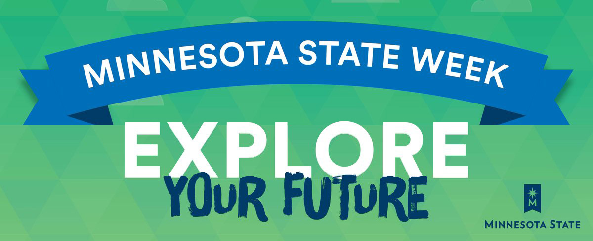 Minnesota State Week graphic that says explore your future.