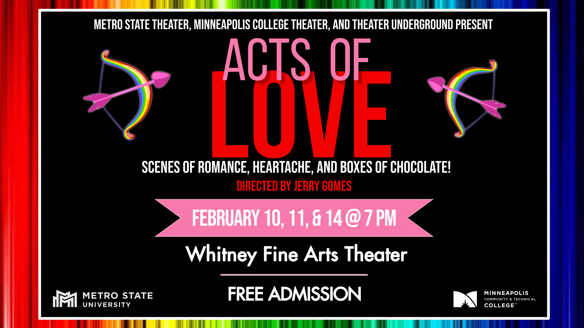 Acts of Love: Scenes of romance, heartache, and boxes of chocolate, February 11, 12, and 14. Details in text below. 