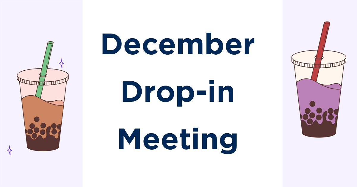 December Drop-in Meeting, with two boba tea icons against lavender backdrops on either side