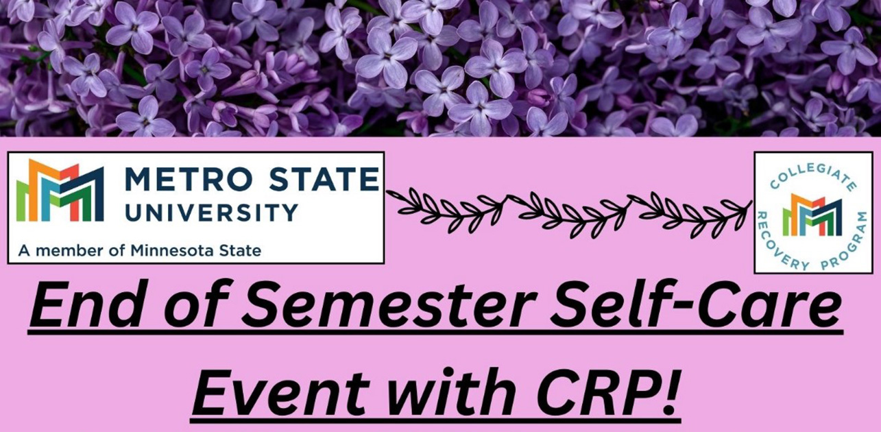 End of Semester Self-care Event with CRP!