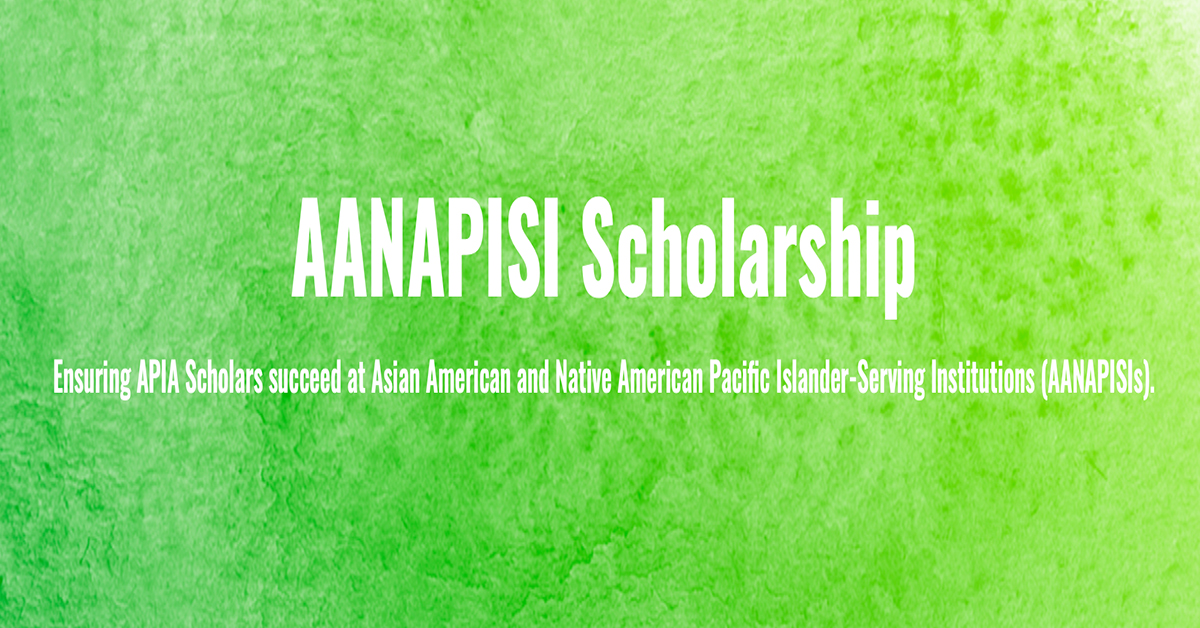 bright green image with text "AANAPISI Scholarship"