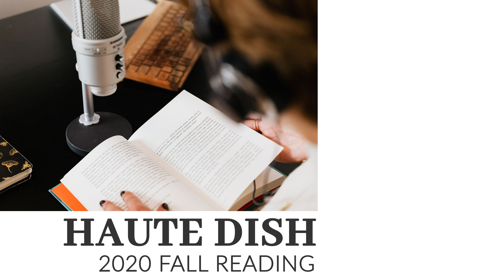 Haute Dish 2020 Fall Reading