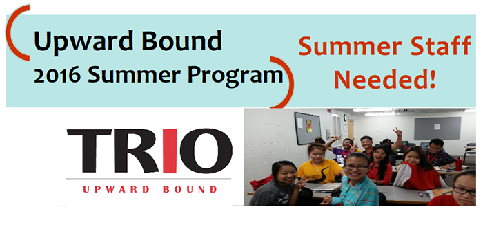 Apply for summer student worker positions with TRIO Upward Bound