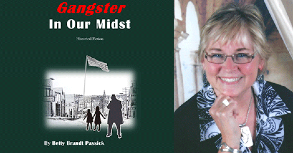 Image of Gangster in our Midst and author Betty Passick
