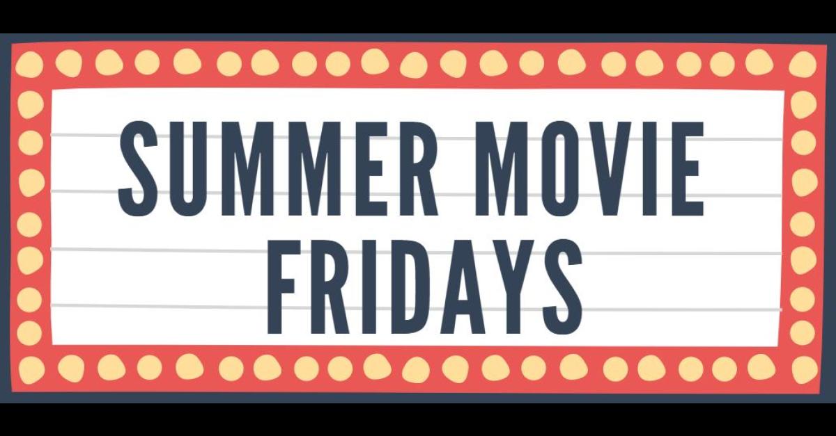 Summer Movie Fridays