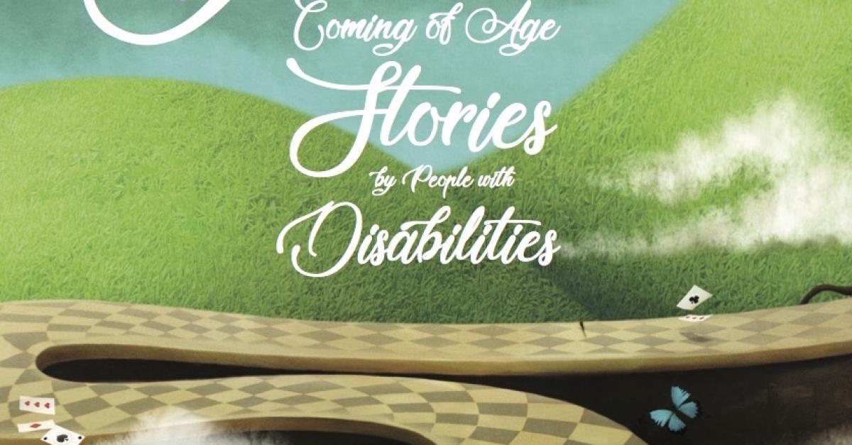 Firsts: Coming of Age Stories by People with Disabilities
