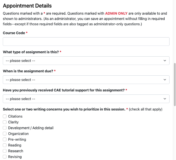 Image of Tutoring Services appointment details window, with fields for Course Code, What type of Assignment is this, When is this assignment due, Have you previously received CAE tutorial support for this assignment, and Select one or two writing concerns you wish to prioritize in this session fields