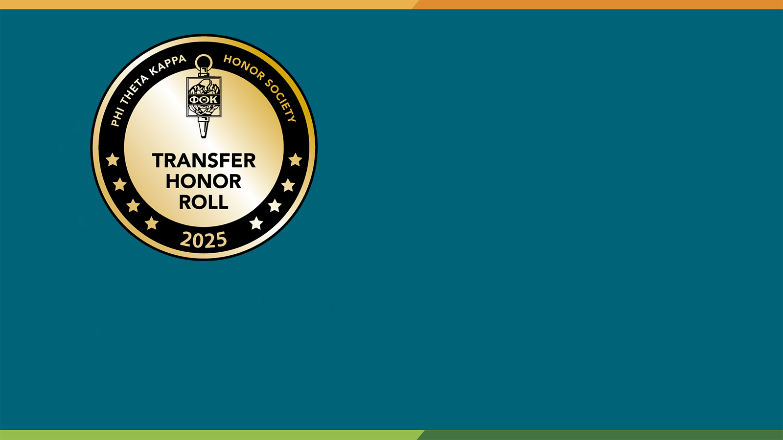 Phi Theta Kappa Honor Society Transfer Honor Roll 2025