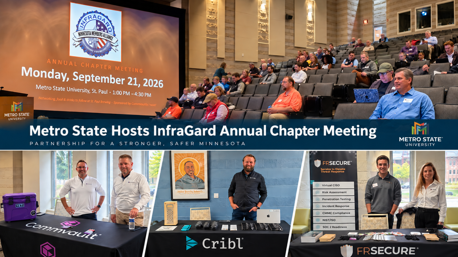 Metro State hosts InfraGuard annual chapter meeting, with collage of images of people in the Auditorium, and three separate images of people tabling in the Reception Area