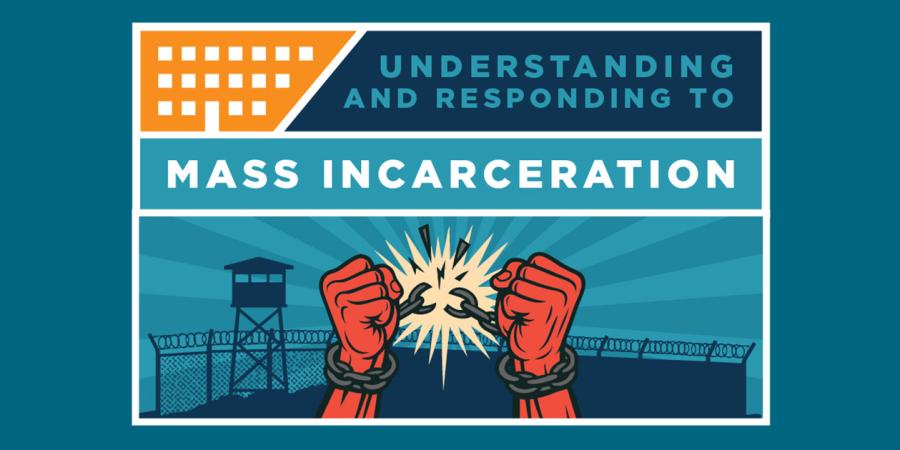 Understanding and Responding to Mass Incarceration logo above an illustration of two raised arms breaking manacles that were binding their wrists