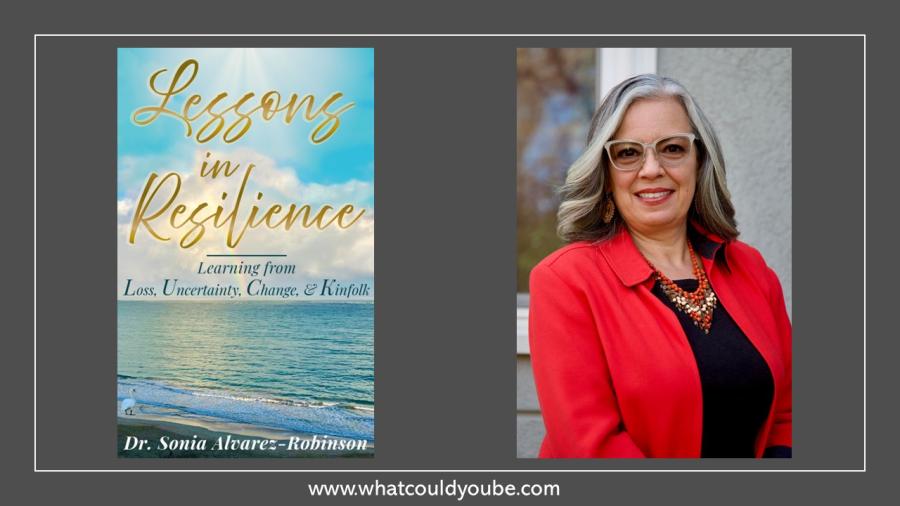 The book cover for Lessons in Resilience, next to a portrait of author Sonia M. Alvarez-Robinson