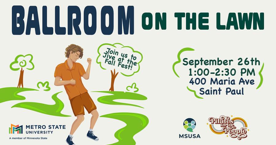 Ballroom on the Lawn Join us to Jive at the Fall Fest! September 26 1 to 2:30 p.m.