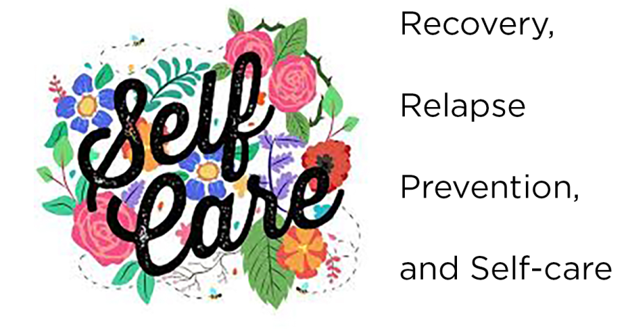 illustrated flowers with the words 'self care' in script font within, Recovery, Replace Prevention and Self-care